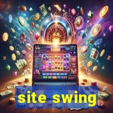 site swing